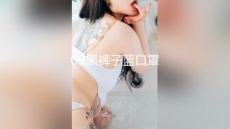 葵心传媒 KH-001 正宫与小三的激斗2❤️两女神激情69-孟若羽