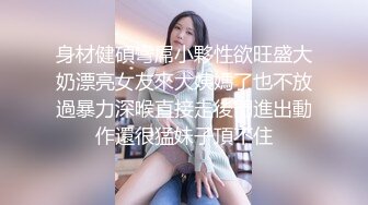 进军p站的韩国可爱美女elle lee 这期都是白人，极品骚货是真的喜欢大洋屌啊3