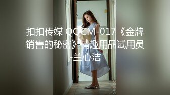 酒店上门按摩小少妇 手法专业 温柔健谈 按完神清气爽要啪啪 D罩杯 骚浪逼人 怒干两