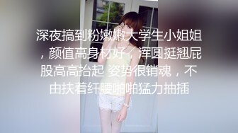 母子乱伦性福小胖出租房打地铺与吊钟奶干妈做爱骚货居然是无毛肥B被小胖大肉棒换着法的肏