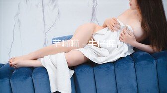 评选大片3集反差女友不为人知的一面。