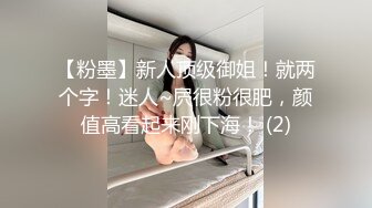 吊钟巨乳模特约个小寸头到家里，深喉怼嘴，口交露脸卖力口后入操逼大奶乱颤