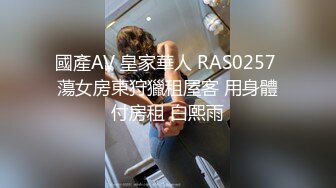 骚货【祸国殃民的表姐】超猛的表姐女女激情啪啪合集