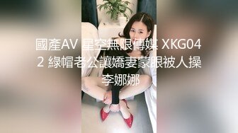 勾人魂魄 一级模特儿  一库 倒在她裙子下的男人肯定不计其数 这美色  自慰尿尿大秀娇喘 一颦一笑 鸡儿都硬起来敬礼！