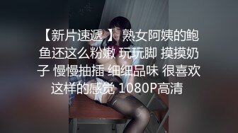  丸子头清纯小骚货操小奶狗  弟弟来舔逼  主动上位骑乘套弄 太爽了全是白浆  爆插多毛骚穴搞得很湿