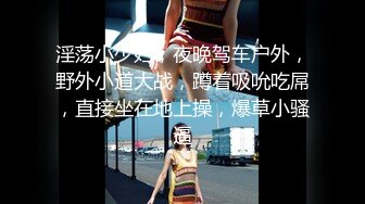 绝世美乳【橙雅儿小公主】白嫩巨乳女神操逼狂插口爆内射 被渣男天天狂操【90v 】 (59)