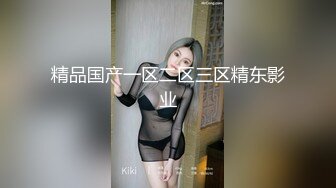  开发探索中场换套休息岁小萌妹听话随便亲打桩机神威依旧战力非凡欲仙欲死