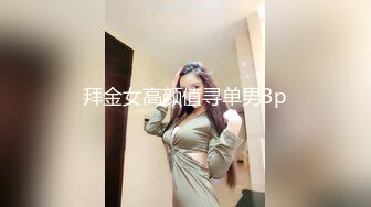 云盘高质露脸泄密，对话真实淫荡，医院护士终极反差良家人妻少妇【佳慧姐】偸情与出轨男大玩性爱自拍无水印原版全集