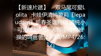 爱上自己的妹妹 久违与可爱妹妹激情抽插 圆润蜜乳欲罢不能 超湿后入我不行了哥哥~啊 内射蜜穴